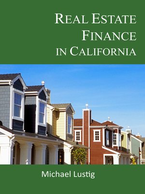 cover image of Real Estate Finance in California